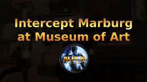 alpha protocol intercept marburg at museum of art