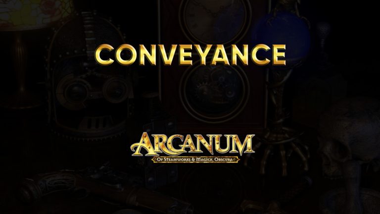 arcanum spells conveyance