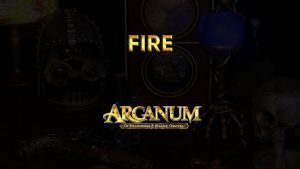 arcanum spells fire