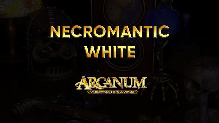 arcanum spells necromantic white