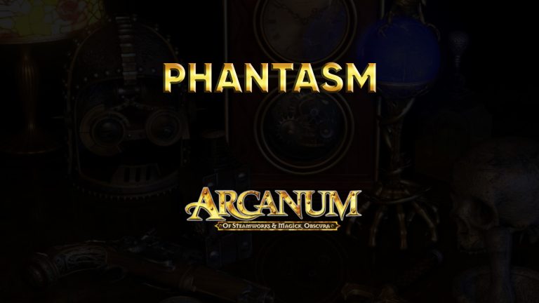 arcanum spells phantasm