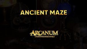 arcanum walkthrough ancient maze