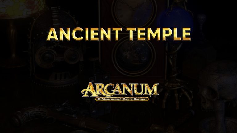 arcanum walkthrough ancient temple