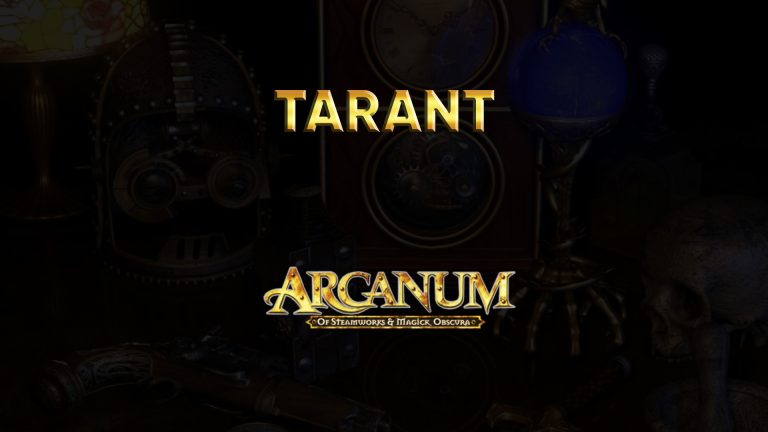 arcanum walkthrough tarant