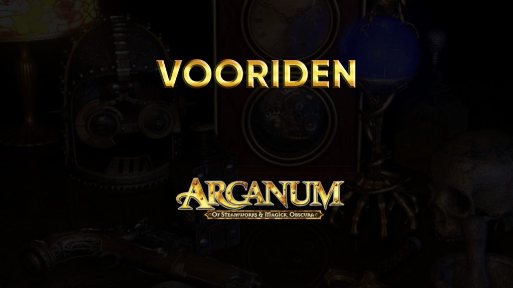 arcanum walkthrough vooriden