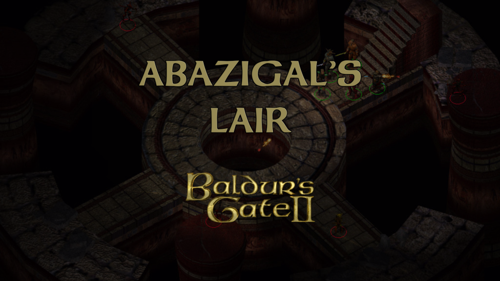 baldurs gate 2 abazigal's lair featured image