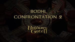 baldurs gate 2 bodhi confrontation 2