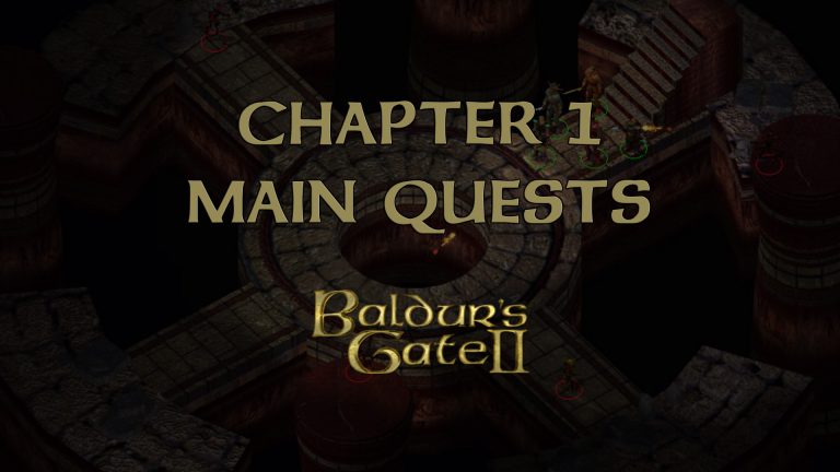 baldur's gate 2 chapter 1 main quests