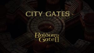 baldurs gate 2 city gates