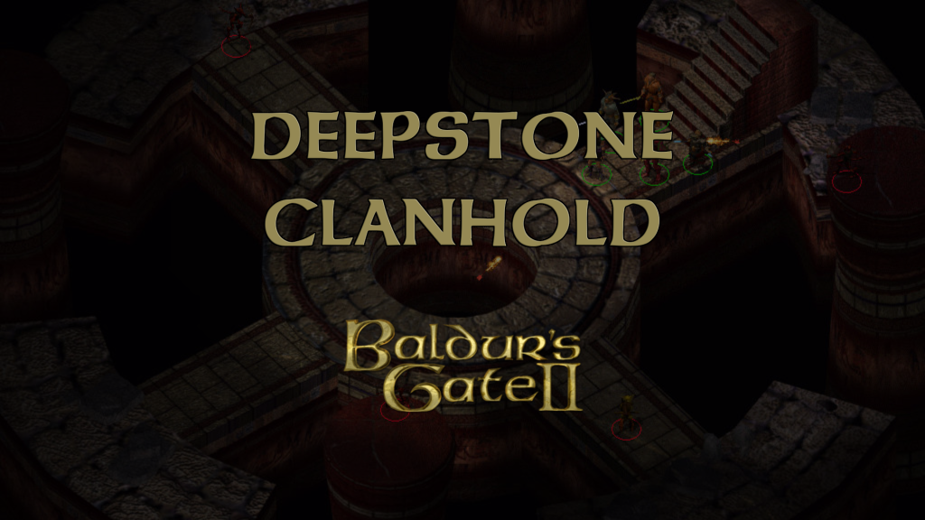 baldurs gate 2 deepstone clanhold featured image