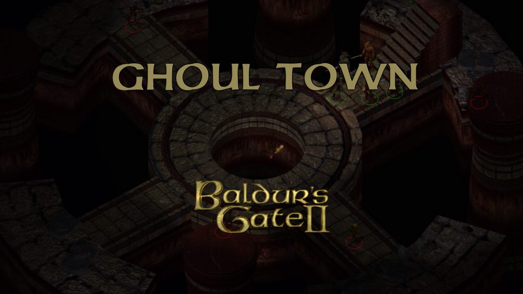 baldurs gate 2 ghoul town