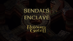 baldurs gate 2 sendai's enclave featured image