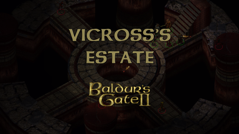 baldurs gate 2 vicross's estate featured image