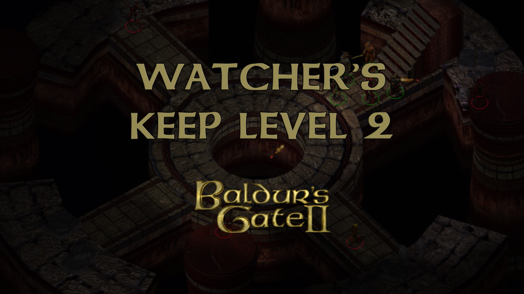 baldurs gate 2 watcher's keep level 2 featured image