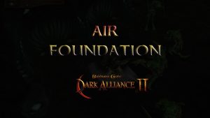 baldurs gate dark alliance 2 air foundation