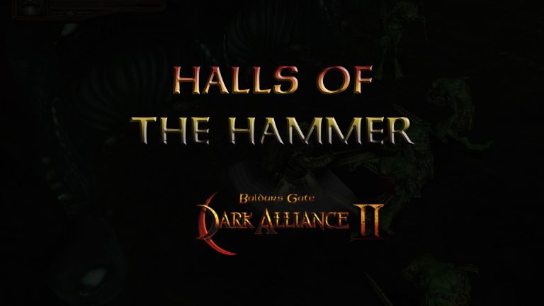 baldurs gate dark alliance 2 halls of the hammer