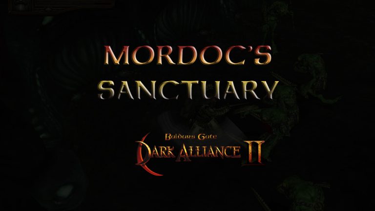 baldurs gate dark alliance 2 mordoc's sanctuary