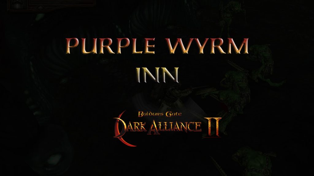 baldurs gate dark alliance 2 purple wyrm inn