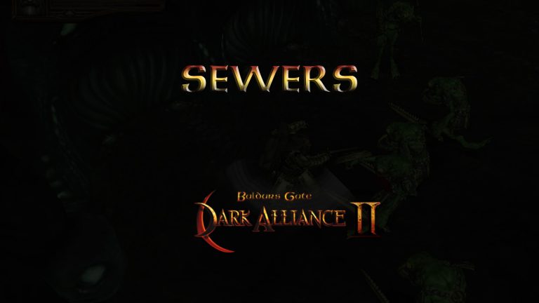 baldurs gate dark alliance 2 sewers