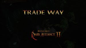 baldurs gate dark alliance 2 trade way