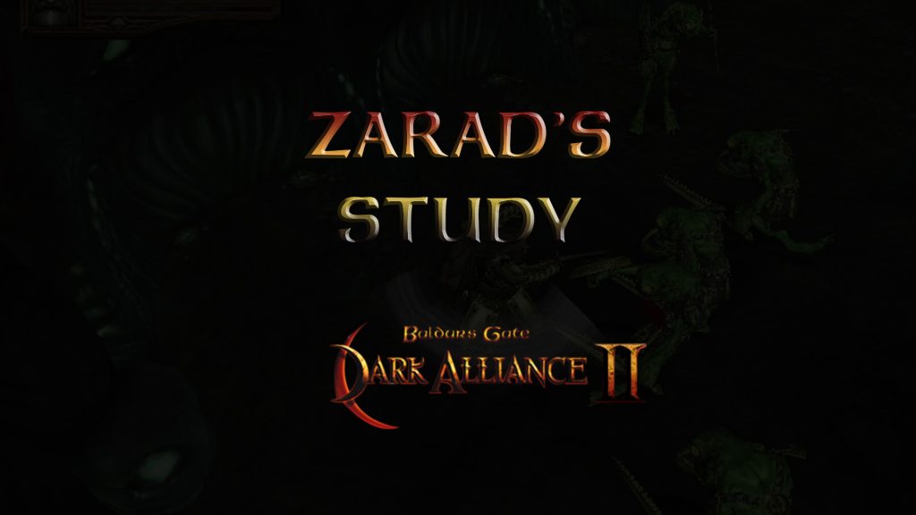 baldurs gate dark alliance 2 zarad's study