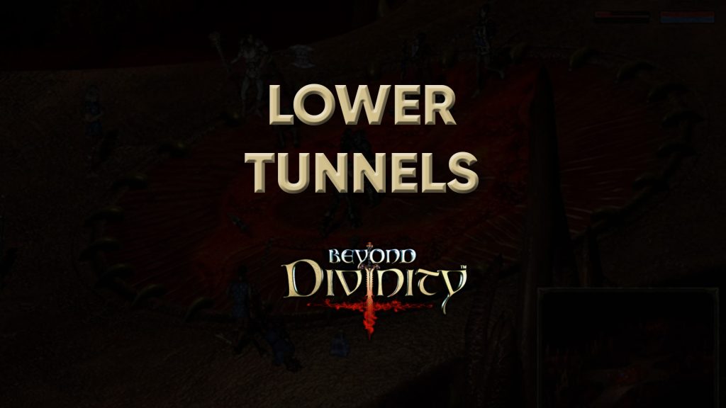 beyond divinity walkthrough lower tunnels