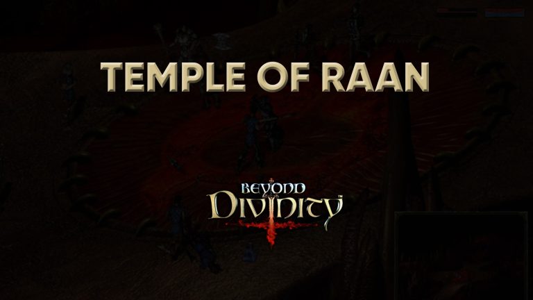 beyond divinity walkthrough temple of raan