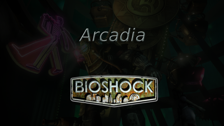 bioshock arcadia