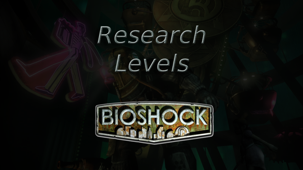 bioshock research levels