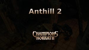 champions of norrath anthill 2