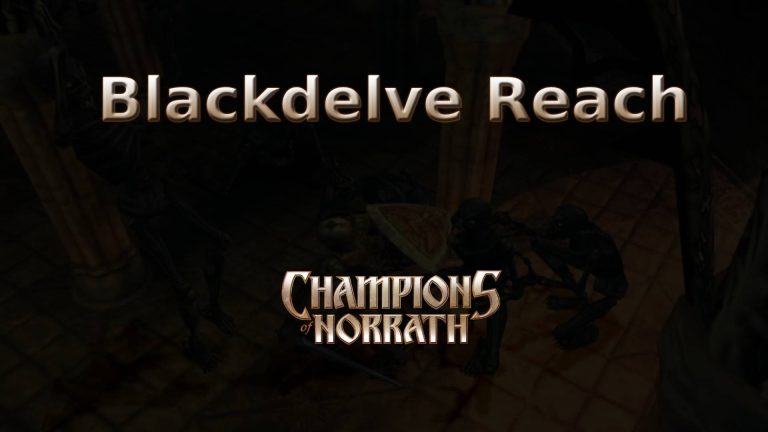 champions of norrath blackdelve reach