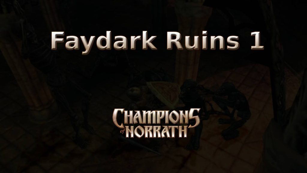 champions of norrath faydark ruins 1