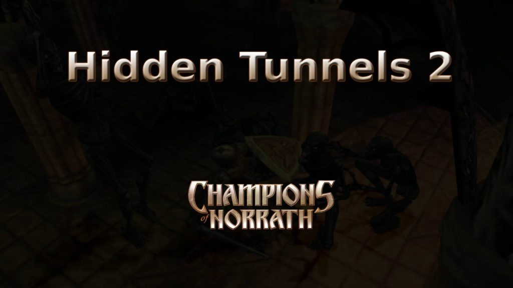 champions of norrath hidden tunnels 2