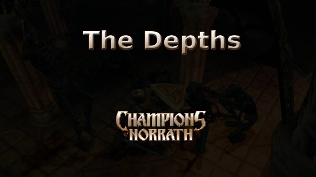 champions of norrath the depths