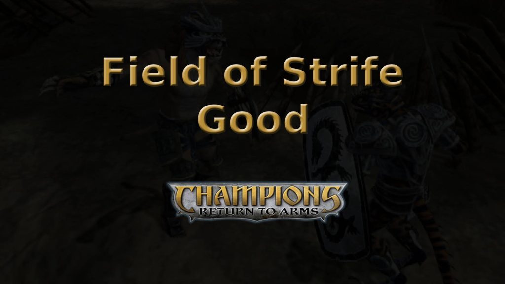 champions return to arms field of strife good