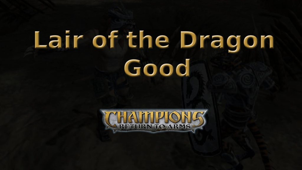 champions return to arms lair of the dragon good