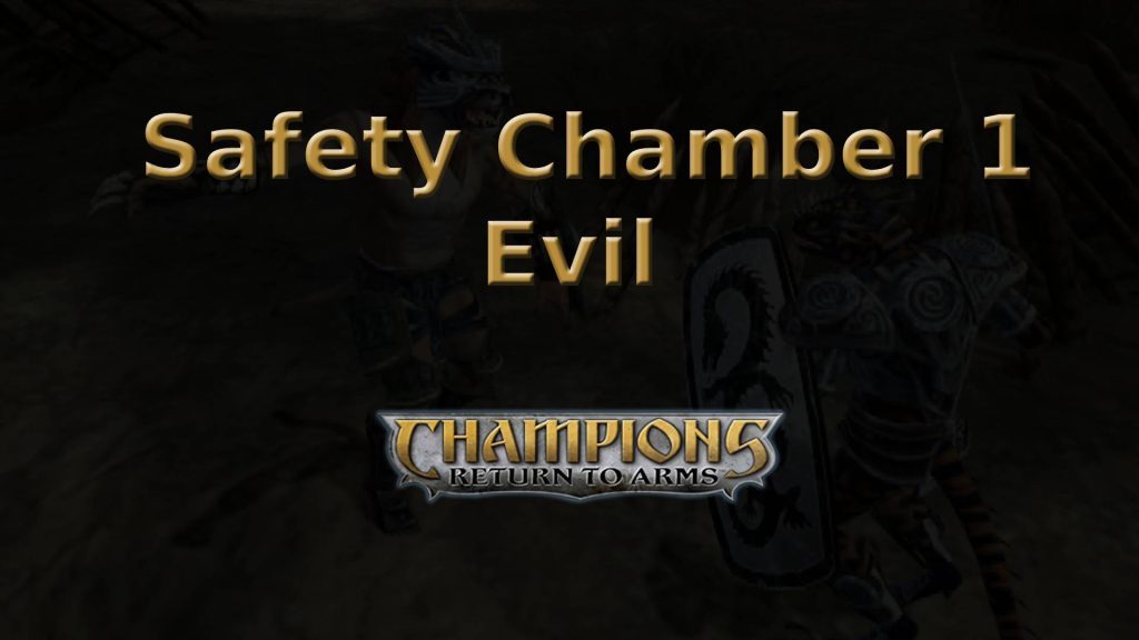 champions return to arms safety chamber 1 evil