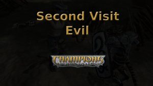 champions return to arms second visit evil