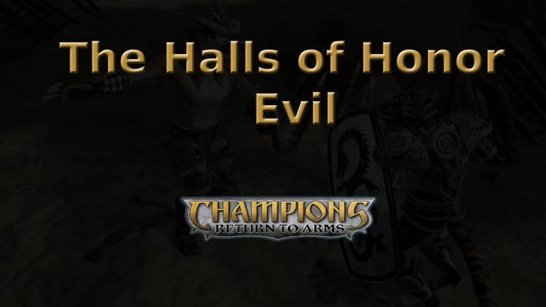 champions return to arms the halls of honor evil