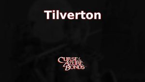 curse of the azure bonds tilverton