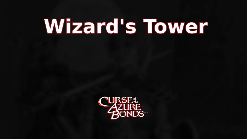 curse of the azure bonds wizard's tower