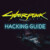 Cyberpunk 2077 Hacking Guide