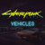 Cyberpunk 2077 Vehicles Guide