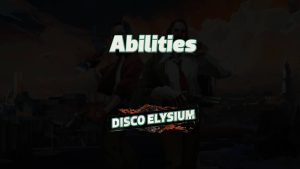 disco elysium abilities featured image