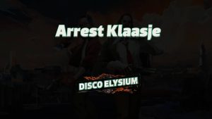 disco elysium arrest klaasje featured image