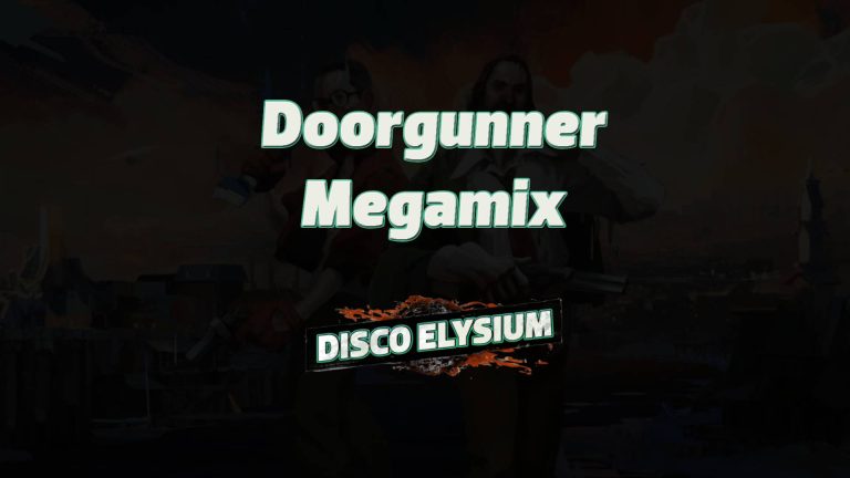 disco elysium doorgunner megamix featured image