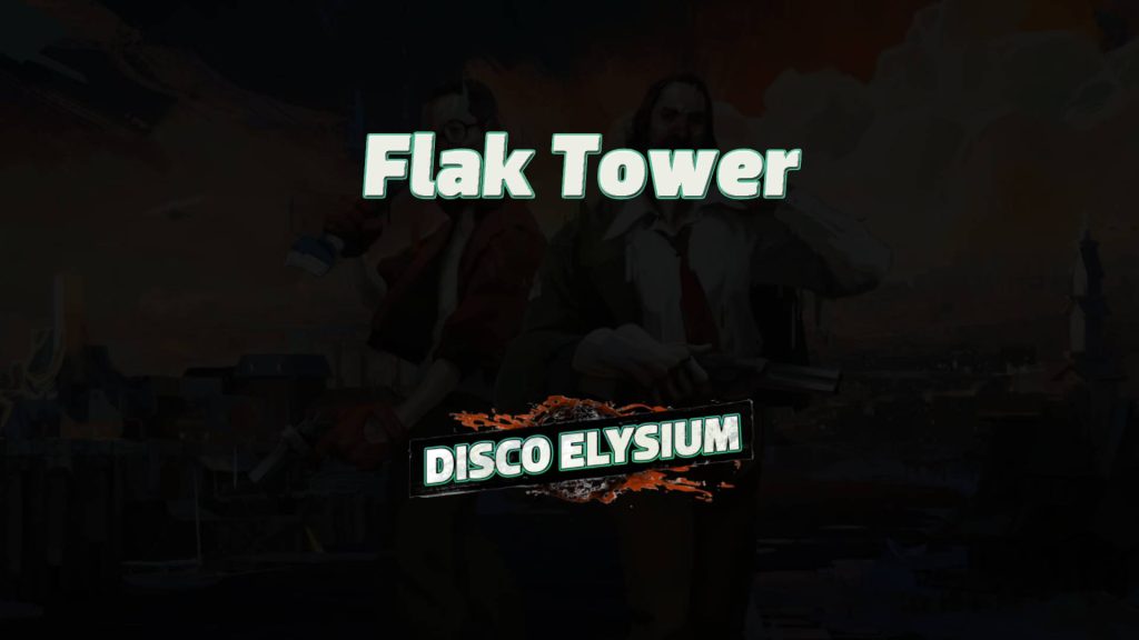 disco elysium flak tower featured image