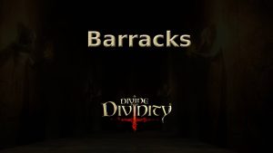 divine divinity barracks featured image