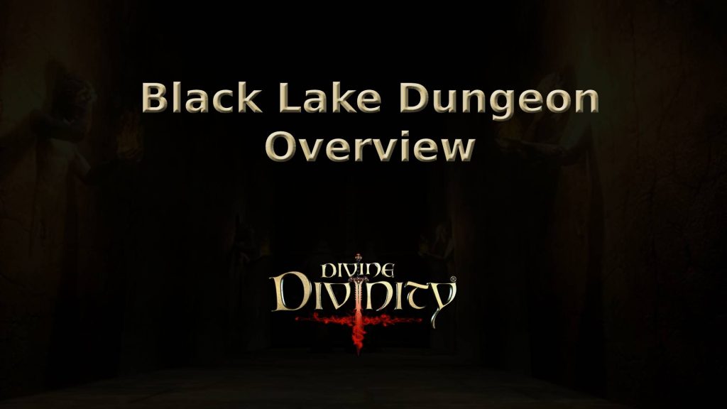 divine divinity black lake dungeon overview featured image