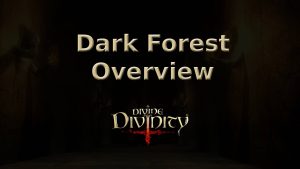 divine divinity dark forest overview featured image